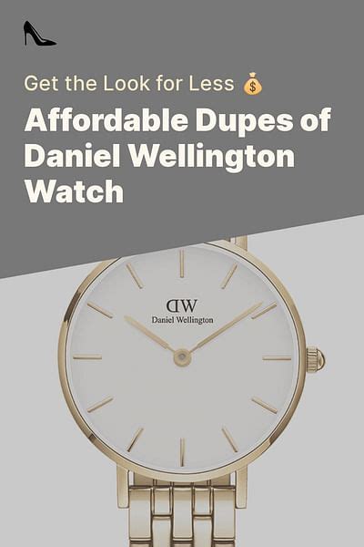 daniel wellington watch dupe|are daniel wellington watches real.